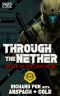 [Order of the Centurion 04] • Through the Nether